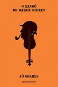 Ler O xangô de Baker Street, do autor Jô Soares