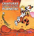 Ler Calvin e Harold - Criaturas Bizarras de Outro Planeta - Volume - 5, do autor Bill Watterson