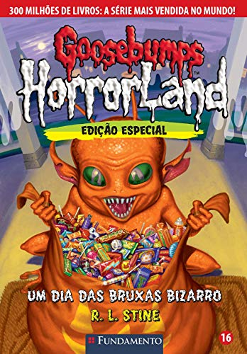 Ler Goosebumps Horrorland. Um Dia das Bruxas Bizarro - Volume 16, do autor R. L. Stine Ler Goosebumps Horrorland. Um Dia das Bruxas Bizarro - Volume 16, do autor R. L. Stine