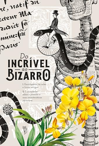 Ler Enciclopédia do incrível ao bizarro, do autor Marina Avila; Valquíria Vlad Ler Enciclopédia do incrível ao bizarro, do autor Marina Avila; Valquíria Vlad