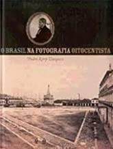 Ler O Brasil Na Fotografia Oitocentista, do autor Pedro Karp Vasquez