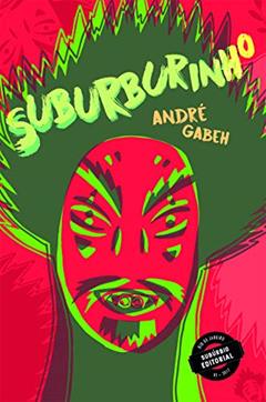Suburburinho, do autor André Gabeh