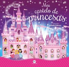 Meu castelo de princesas, do autor Igloo Books