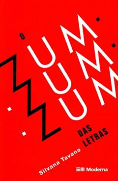 O zum-zum-zum das letras, do autor Silvana Tavano