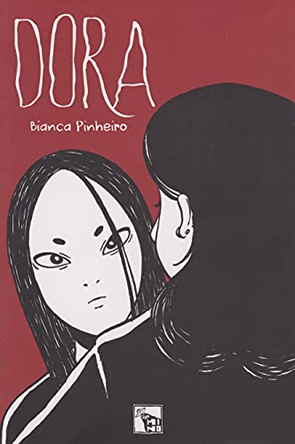 Ler Dora, do autor Bianca Pinheiro Ler Dora, do autor Bianca Pinheiro