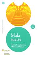 Ler Mala Suerte, do autor Helena González Vela; Antonio Orejudo