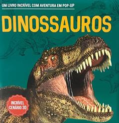 Dinossauro 3d: um Livro Incrível com Aventura em Pop-up, do autor Equipe Pae Editora