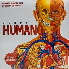 Corpo Humano 3d: um Livro Incrível com Aventura em Pop-up, do autor Equipe Pae Editora