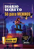 Ler Diário Secreto - só Para Meninos Skate: com Caneta Mágica, do autor Equipe Pae Editora