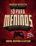 Ler Diário Secreto - só Para Meninos Videogame: com Caneta Mágica, do autor Equipe Pae Editora Ler Diário Secreto - só Para Meninos Videogame: com Caneta Mágica, do autor Equipe Pae Editora