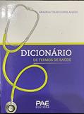 Ler Dicionário de Termos de Saúde, do autor Varios Autores