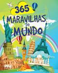 Ler 365 Maravilhas do Mundo, do autor Marli Stela