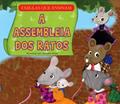 Ler A Assembléia dos Ratos, do autor Recontado Por Geovana Muniz