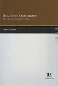 Ler Homicídio Qualificado: Tipo de Culpa e Medida da Pena, do autor Teresa Serra