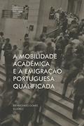 Ler A mobilidade académica e a emigração portuguesa qualificada: 0, do autor Rui Machado Gomes Ler A mobilidade académica e a emigração portuguesa qualificada: 0, do autor Rui Machado Gomes