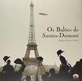Ler Os Balões de Santos-Dumont, do autor Rodrigo Moura Visoni