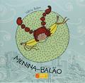 Ler Menina-balão, do autor Valéria Belém