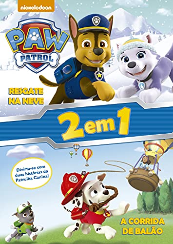 Ler Patrulha Canina - Resgate na neve - A corrida de balão, do autor Ursula Zieglersullivan