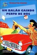 Ler Um balão caindo perto de nós, do autor Rizzato Nunes Ler Um balão caindo perto de nós, do autor Rizzato Nunes