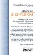 Ler Reforma Da Lei De Falências: Reflexões Sobre Direito Recuperacional, Falimentar E Empresarial Moderno, do autor Fernando Pompeu Luccas