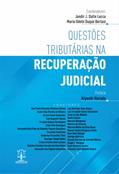 Ler Questões Tributárias na Recuperação Judicial, do autor Maria Odete Duque Bertasi; Jandir J. Dalle Lucca Ler Questões Tributárias na Recuperação Judicial, do autor Maria Odete Duque Bertasi; Jandir J. Dalle Lucca