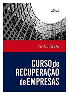 Curso De Recuperação De Empresas, do autor Scilio Faver