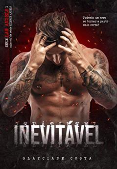 INEVITÁVEL : Spin-off da Série Silence Angels (Law Angels Livro 1), do autor Glayciane Costa