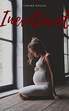 Inevitável, do autor Thainá Souza