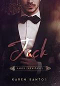Ler Jack: Amor Inevitável (Os Irmãos Hunt Livro 2), do autor Karen Santos