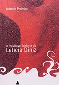 Ler A Inevitável História De Letícia Dinis, do autor Marcelo Pedreira Ler A Inevitável História De Letícia Dinis, do autor Marcelo Pedreira