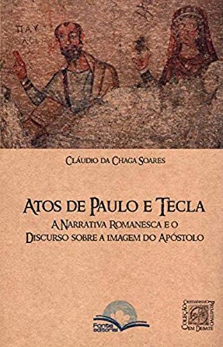 Ler Atos de Paulo e Tecla, do autor Cláudio da Chaga Soares