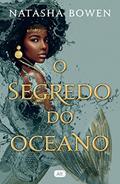 Ler O segredo do oceano, do autor Natasha Bowen