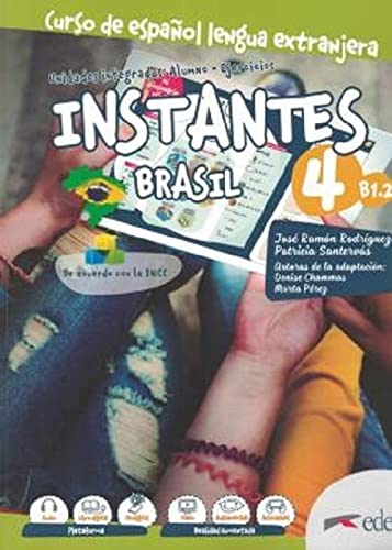 Ler INSTANTES BRASIL 4 B1.2 - LIBRO DEL ALUMNO + CUADERNO DE EJERCICIOS + LIBRO DIGITAL, do autor JOSE RAMON RODRIGUEZ Ler INSTANTES BRASIL 4 B1.2 - LIBRO DEL ALUMNO + CUADERNO DE EJERCICIOS + LIBRO DIGITAL, do autor JOSE RAMON RODRIGUEZ