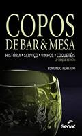 Ler Copos de bar e mesa: História - serviço - vinhos - coquetéis, do autor Edmundo Furtado Ler Copos de bar e mesa: História - serviço - vinhos - coquetéis, do autor Edmundo Furtado