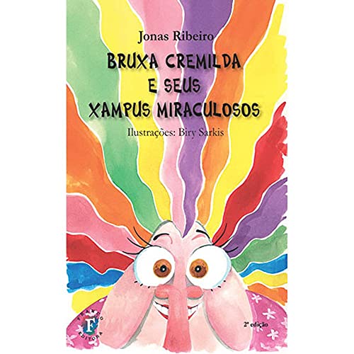 Ler Bruxa Cremilda e Seus Xampus Miraculosos (Volume 5), do autor Jonas Ribeiro