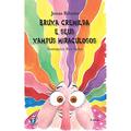Ler Bruxa Cremilda e Seus Xampus Miraculosos (Volume 5), do autor Jonas Ribeiro