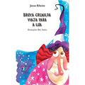 Ler Bruxa Cremilda Viaja Para a lua (Volume 2), do autor Jonas Ribeiro