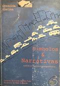 Ler Simbolos & Narrativas: Rodizio 97 Na Cobertura Jornalistica (Portuguese Edition), do autor Cremilda Medina Ler Simbolos & Narrativas: Rodizio 97 Na Cobertura Jornalistica (Portuguese Edition), do autor Cremilda Medina
