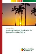 Ler Carlos Cardoso: Um Poeta de Consciência Profética, do autor Cremildo Bahule Ler Carlos Cardoso: Um Poeta de Consciência Profética, do autor Cremildo Bahule