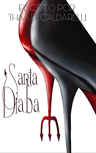 Ler Santa Diaba, do autor Thaa Di Caldarelli