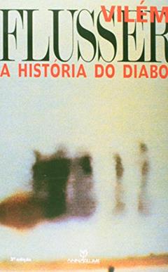 A História do Diabo, do autor Vilém Flusser