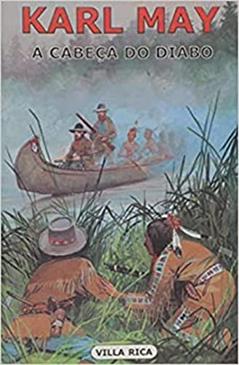 A Cabeça do Diabo: Volume 2, do autor Karl May