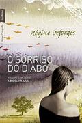 Ler O sorriso do diabo (edição de bolso), do autor Regine Deforges Ler O sorriso do diabo (edição de bolso), do autor Regine Deforges
