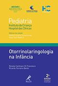 Ler Otorrinolaringologia na infância, do autor Renata Cantisani Di Francesco; Ricardo Ferreira Bento; Benita G. Soares Schvartsman; Paulo Taufi Maluf Junior