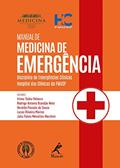 Ler Manual de medicina de emergência: disciplina de emergências clínicas - Hospital das Clínicas da FMUSP, do autor Vários autores