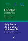Ler Psiquiatria da infância e adolescência, do autor Guilherme Vanoni Polanczyk; Maria Teresa Martins Ramos Lamberte