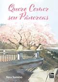 Ler Quero comer seu Pâncreas (Livro), do autor Yoru Sumino
