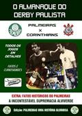 Ler Almanaque do Derby Paulista, do autor Palmeiras Uma História Gloriosa Ler Almanaque do Derby Paulista, do autor Palmeiras Uma História Gloriosa