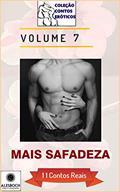 Ler Mais Safadeza: 11 Contos Reais (Coleção Contos Eróticos Livro 7), do autor Ane Fabien Ler Mais Safadeza: 11 Contos Reais (Coleção Contos Eróticos Livro 7), do autor Ane Fabien