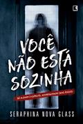 Ler Você não está sozinha, do autor Seraphina Nova Glass